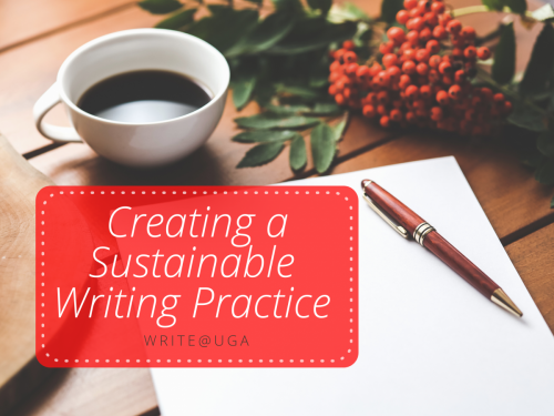 Creating a Sustainable Writing Practice